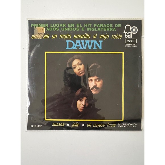 Dawn Amarrale un Mono Amarillo Al Viejo Roble 7" Vinyl 45 RPM Bell 2291 EX